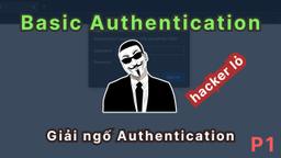 [P1] Nhập môn Authentication: Basic Authentication